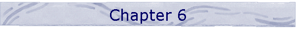 Chapter 6