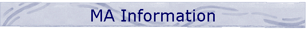 MA Information