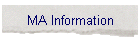 MA Information