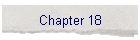 Chapter 18