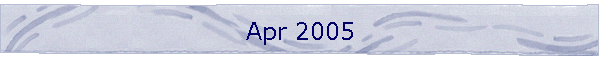 Apr 2005