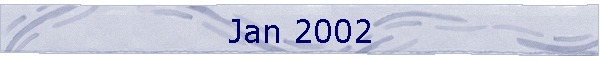 Jan 2002