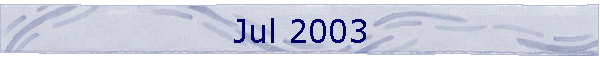 Jul 2003