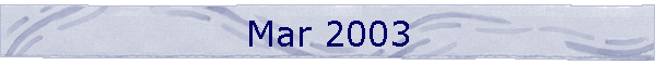 Mar 2003